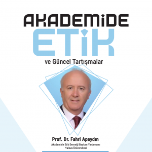 Akademide Etik ve Güncel Tartışmalar, 26 Ocak 2026