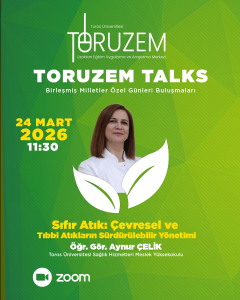 Sıfır Atık: Çevresel ve Tıbbi Atıkların Sürdürülebilir Yönetimi, 24 Mart 2026